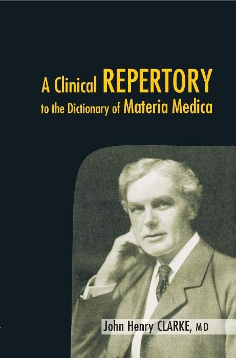 HOMEOPATHY BOOK -A CLINICAL REPERTORY - BY CLARKE JOHN HENRY
