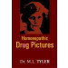 HOMEOPATHY BOOK -HOM. DRUG PICTURE - BY TYLER M L