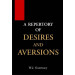 HOMEOPATHY BOOK -DESIRES AND AVERSIONS - BY GUERNSEY WJ