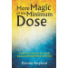 HOMEOPATHY BOOK -MORE MAGIC OF THE MINIMUM DOSE - BY DOROTHY SHEPHERD